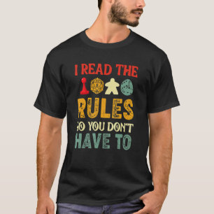Board Games Board Game I Read The Rules T-Shirt