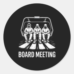 Board Meeting Snowboarders Skiing Enthusiasts Wint Classic Round Sticker