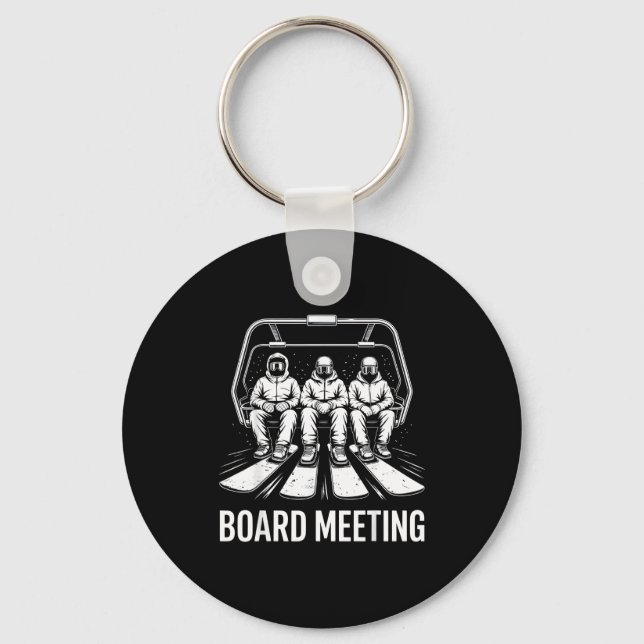 Board Meeting Snowboarders Skiing Enthusiasts Wint Keychain (Front)