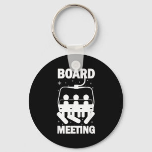 Board meetings snowboard meeting snowboarding keychain
