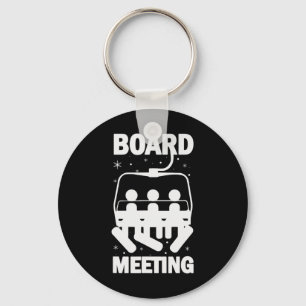 Board Meetings Snowboard Meeting Snowboarding Wint Keychain