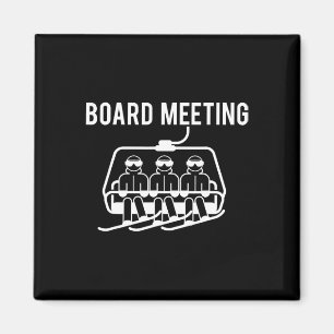 Board Meetings - Wintersports Lover Snowboarding S Magnet