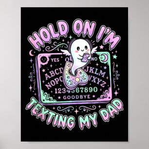 Board sorry can't talk on the phone dad tank poster