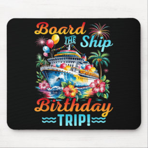 Board The Ship A Family Trip 2026 Group Matching Mouse Pad