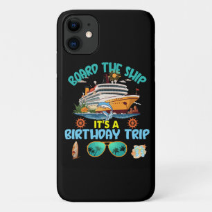 Board The Ship It s A Birthday Trip iPhone 11 Case