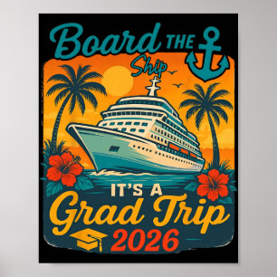 Board The Ship It's Graduation Trip 2026 Senior Cr Poster