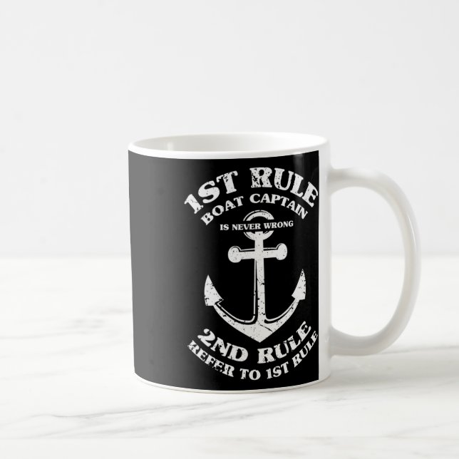 Boat Captain Is Never Wrong Funny Boat Captain  Coffee Mug (Right)