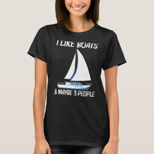 Boat For Men Women Sailing Trip Travel 1 T-Shirt
