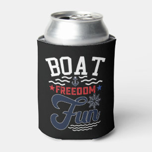 Boat Freedom Fun 4th Of July Boater Can Cooler