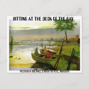 boat ride 2, SITTING AT THE DOCK OF THE BAY , V... Postcard