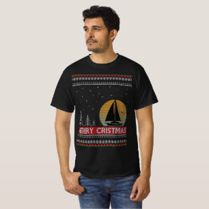 Boat Sailor Sailing Ugly Christmas Sailing Gift T-Shirt