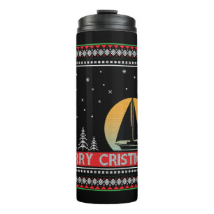 Boat Sailor Sailing Ugly Christmas Sailing Gift Thermal Tumbler