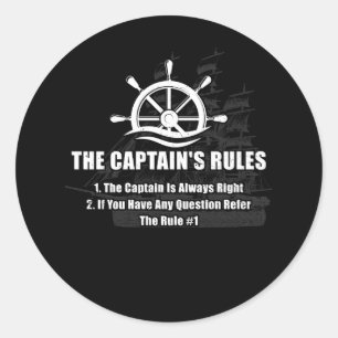 Boat The Captain Rules Funny Sayings Sailing Sail Classic Round Sticker