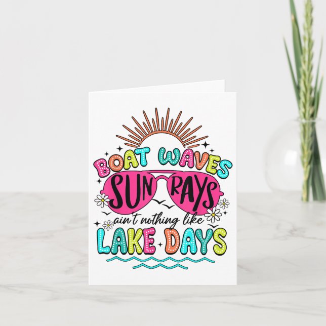 Boat Wave Sun Rays Aint Nothing Like Lake Days Sum Card (Front)