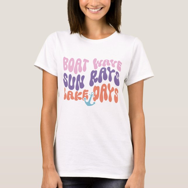 Boat Wave Sun Rays Lake Days T-Shirt (Front)