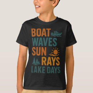Boat Waves Sun Rays Lake Days Retro Summer - Lake T-Shirt
