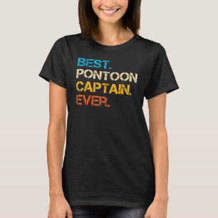 Boater Best Pontoon Captain Ever Papa Boating Dad  T-Shirt