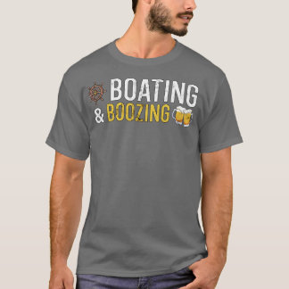 Boating and Boozing T-Shirt