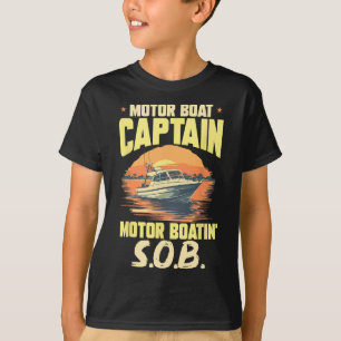 Boating Boat Captain Motor Boat Captain Motor Boat T-Shirt