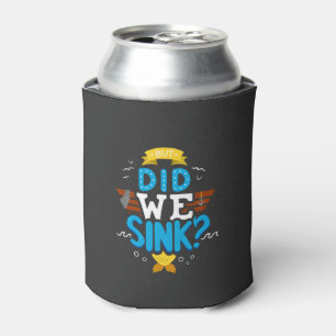 Boating - But Did We Sink Can Cooler