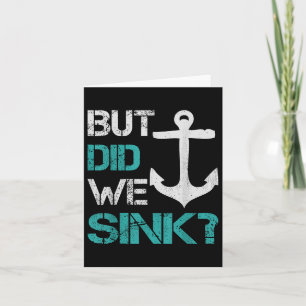 Boating But Did We Sink Flatboat Pontoon Captain Card
