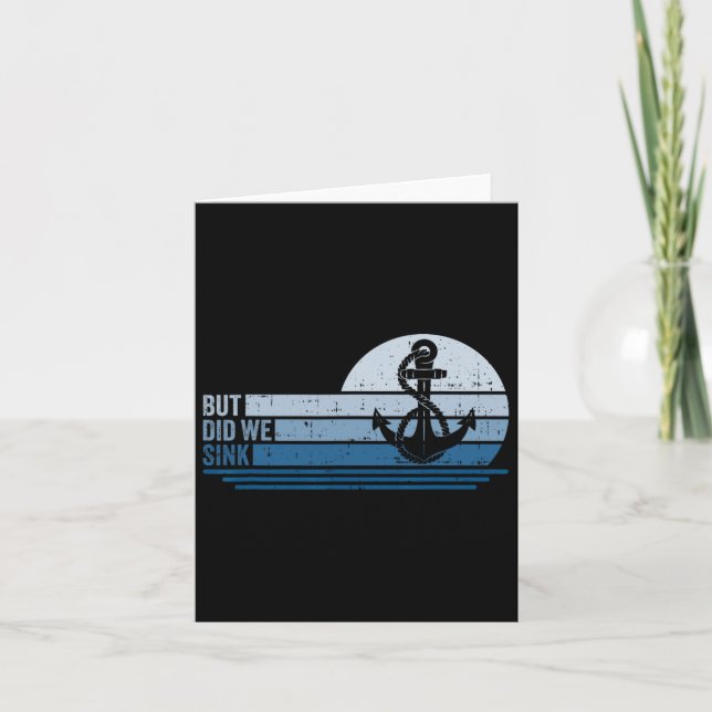 Boating But Did We Sink Pontoon Captain 1  Card (Front)