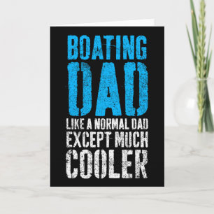 Boating Captain Boat Dad Father's Day  Card