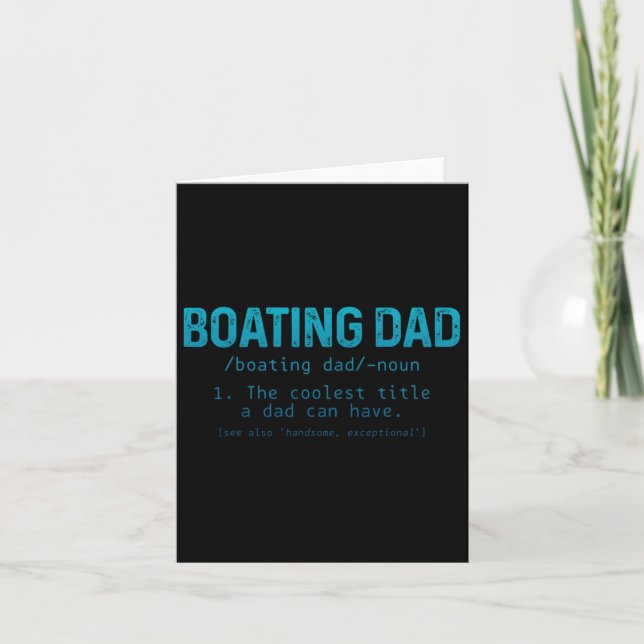Boating Dad Definition Pontoon Captain Boat Owner  Card (Front)