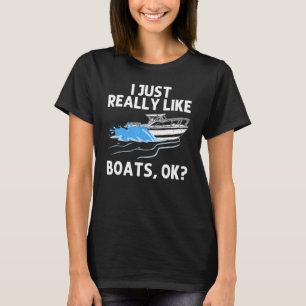 Boating For Men Women Boat Captain Boater Pontoon T-Shirt