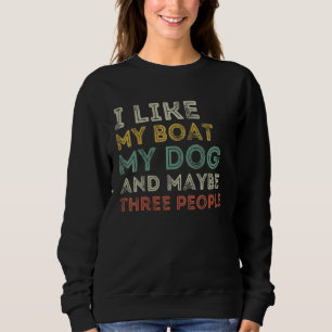 Boating  For Men Women Boaters Boat Owner Sweatshirt