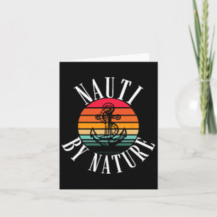 Boating For Men Women Nauti By Nature Boat Captain Card