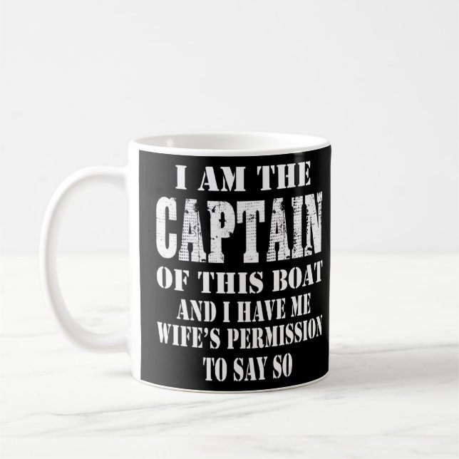 Boating  I Am The Captain Of This Boat Sailing Ski Coffee Mug (Left)