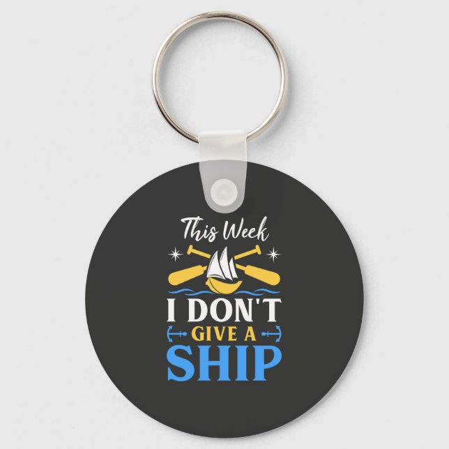 Boating -  I Don't Give A Ship Keychain (Front)