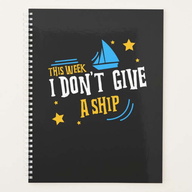 Boating - I Don't Give A Ship Planner (Front)