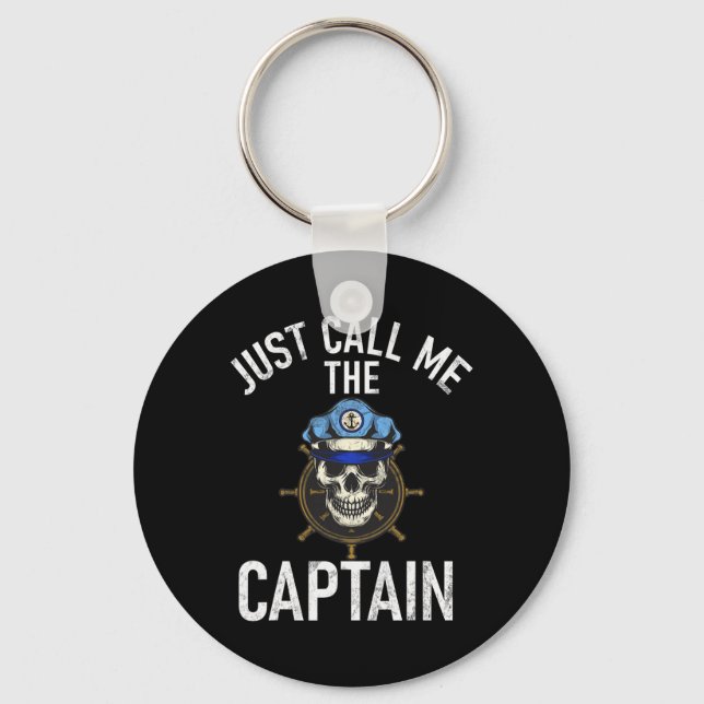 Boating Just Call Me The Captain  Keychain (Front)