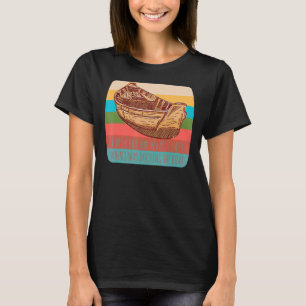 Boating Sorry For What I Said While Docking The Bo T-Shirt