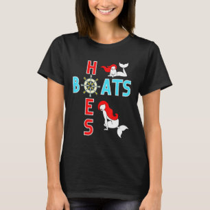 Boats And Hoes Vintage And Retro Boats And Hoes T-Shirt