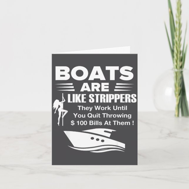 Boats Are Like Funny Sarcastic Cool Saying Quote  Card (Front)