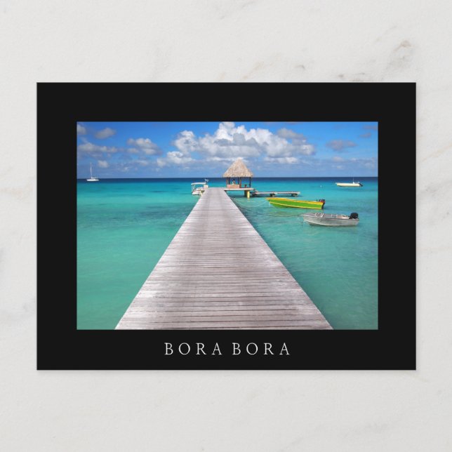 Boats at a jetty in Bora Bora black text postcard (Front)