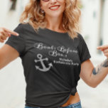 Boats Before Bro's Bachelorette Party Cruise  T-Shirt<br><div class="desc">This design was created through digital art. It may be personalized by clicking the customize button and changing the colour, adding a name, initials or your favourite words. Contact me at colorflowcreations@gmail.com if you with to have this design on another product. See more of my creations or follow me at...</div>