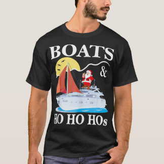 Boats Ho Ho Hos Christmas Pajama Funny Humour Xmas T-Shirt
