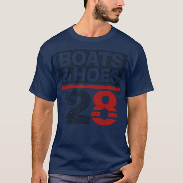 Boats & Hoes '28 T-Shirt (Front)