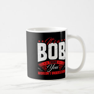 Bob Name Personalized Birthday Fun Christmas Coffee Mug