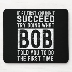 Bob Name Personalized Birthday Fun Christmas Joke Mouse Pad