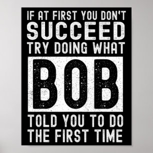 Bob Name Personalized Birthday Fun Christmas Joke  Poster