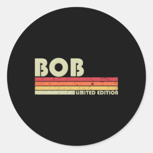Bob Name Personalized Classic Round Sticker