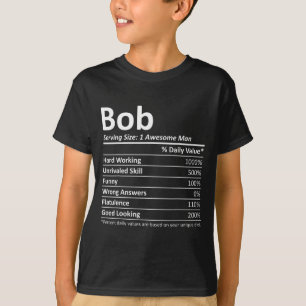 Bob Nutrition Funny Birthday D Name Gif T-Shirt