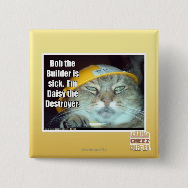 Bob the Builder is sick 2 Inch Square Button (Front)