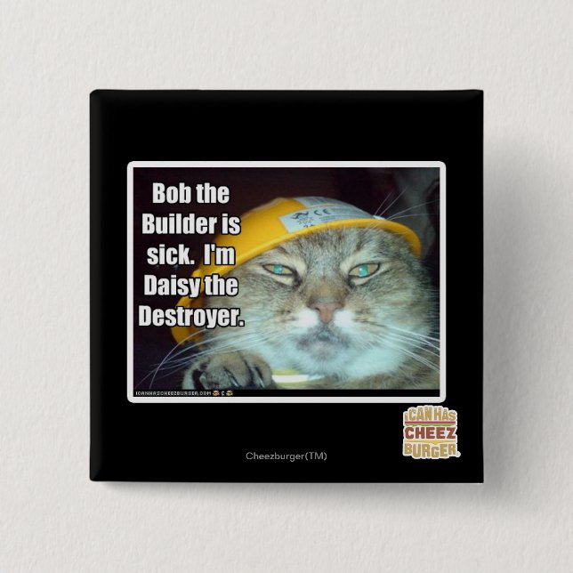 Bob the Builder is sick 2 Inch Square Button (Front)