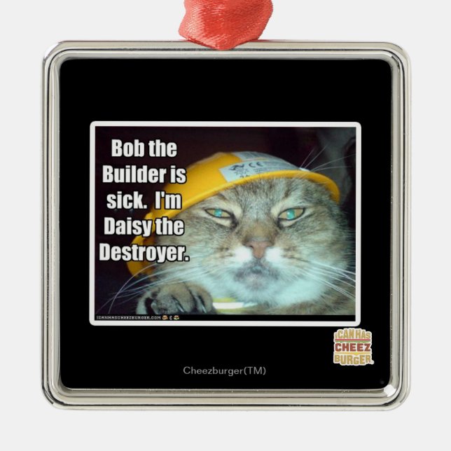 Bob the Builder is sick Metal Ornament (Front)